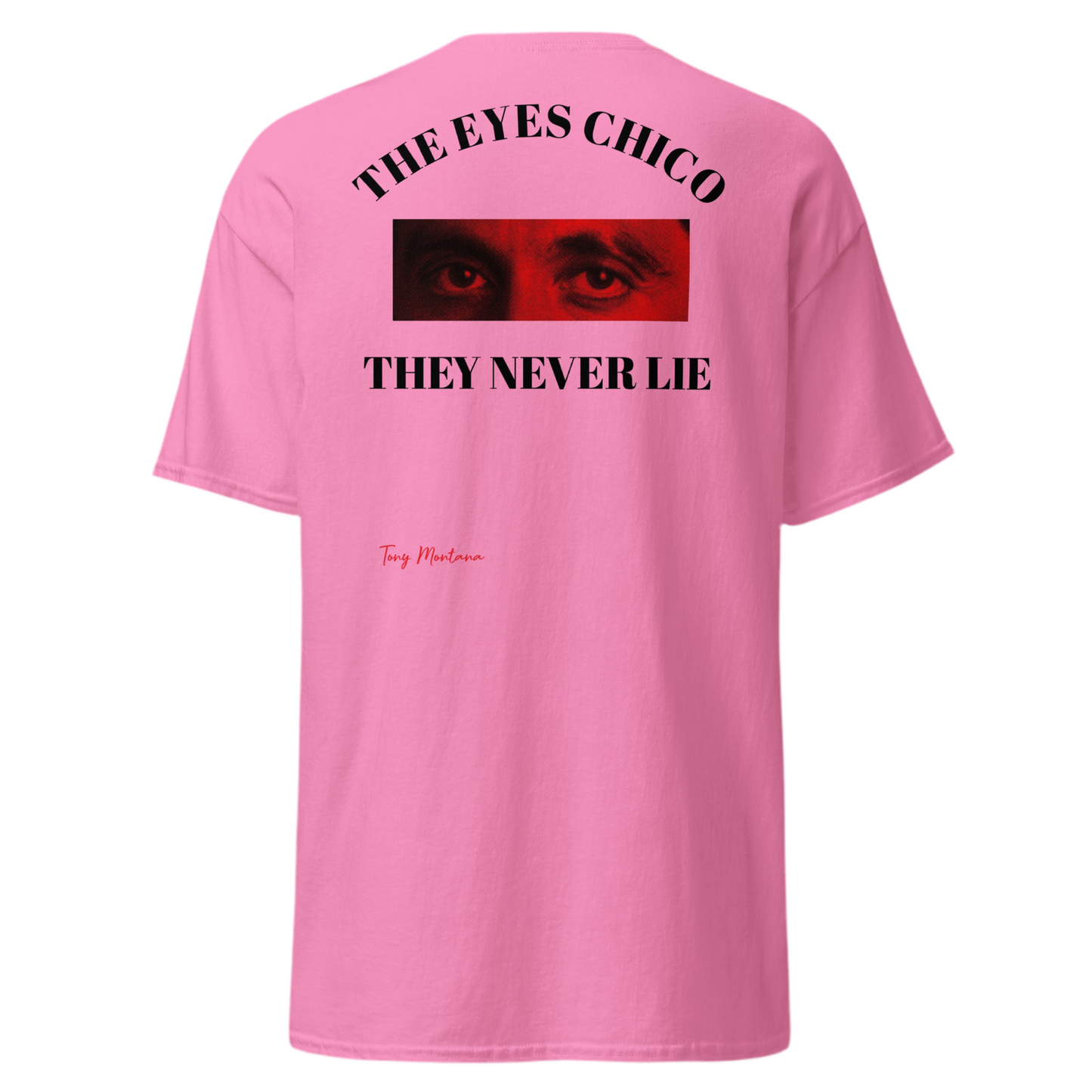 Scarface the Eyes Never Lie Shirt